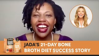 How Dr. Kellyann’s 21-Day Bone Broth Diet Transformed Jada’s Life