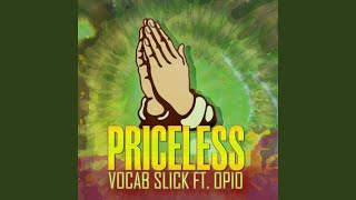 Priceless (feat. Opio of Souls Of Mischief)