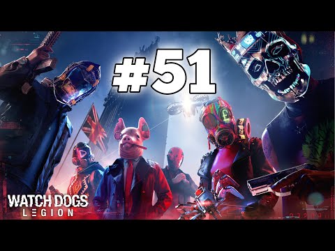 Watch Dogs: Legion #51 | Oliwa do ognia | Gameplay Walkthrough PL