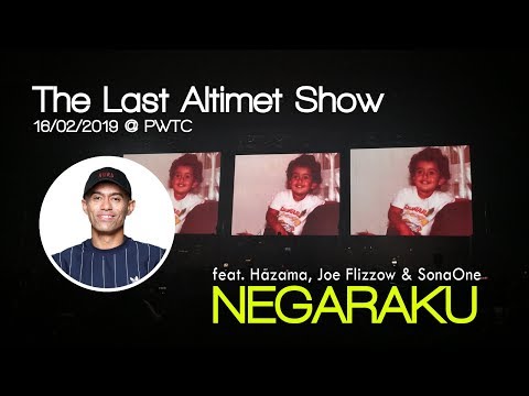 THE LAST ALTIMET SHOW ᴴᴰ - Negaraku feat. Hazama, Joe Flizzow & SonaOne [16/02/2019]