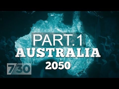 Australia's population: How big is too big? Australia 2050 (part 1) | 7.30