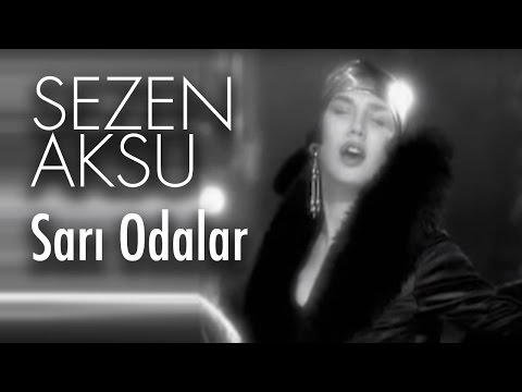 Sarı Odalar - Sezen Aksu