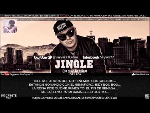 Jory Boy - "Jingle" _Dj Semaforo_ - (Con Letra!! ᴴᴰ)