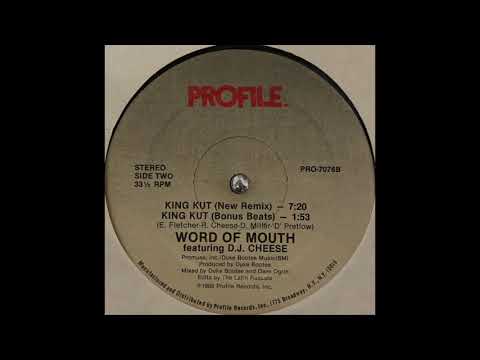 WORD OF MOUTH FEATURING DJ CHEESE "KING KUT (NEW REMIX)"