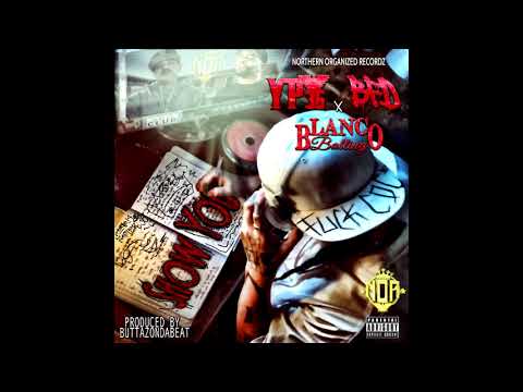"SHOW YOU" - YP FEAT BFD & BLANCO BALLING