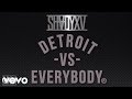 Detroit Vs. Everybody (Audio) 