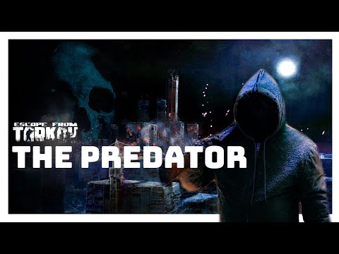 A History of Tarkov Part 3 - The Legend of The Predator - Escape from Tarkov Lore