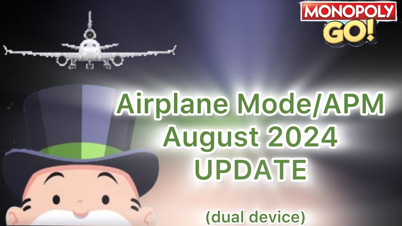 Airplane Mode/APM after August 2024 update - Monopoly GO! #monopolygo #apm #airplanemode #update