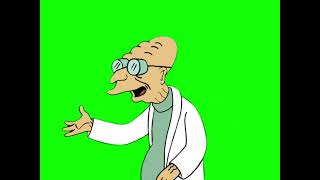 Professor Fansworth "good news there’s a report on TV with some very bad news" Futurama green screen