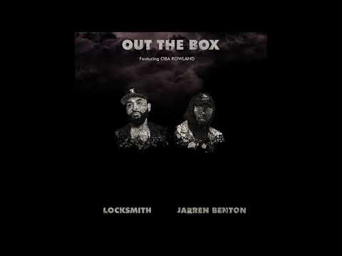 Locksmith & Jarren Benton - "Out The Box" f/ Oba Rowland (Official Audio)