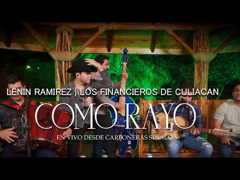 Como Rayo - Lenin Ramirez y Los Financieros de Culiacan