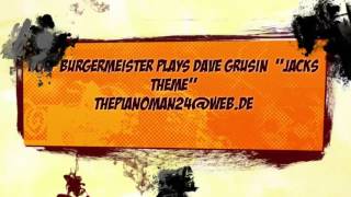 Rolf Bürgermeister plays  DAVE GRUSIN  "Jack´s Theme"