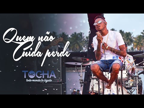 Mc Tocha - Quem não cuida perde (DVD 2020)