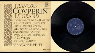Françoise Petit (harpsichord), François Couperin Le Grand  Ordre 24 & 25