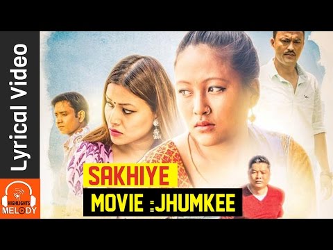 सखिये हो  Lyrical Video | New Nepali Movie JHUMKEE 2016/2073 | Dayahang Rai ,Rishma Gurung,Manoj R.C