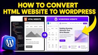 How to Convert HTML Website to WordPress (FAST & EASY)