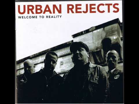 Urban Rejects -  Welcome To Reality