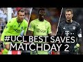 MIGNOLET, ONANA, NEUER: #UCL BEST SAVES, Matchday 2