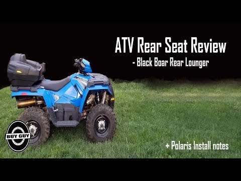 ATV Rear Seat Review - Black Boar Rear Lounger - Polaris install