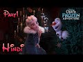 Olaf S Frozen Adventure In Hindi Part 1