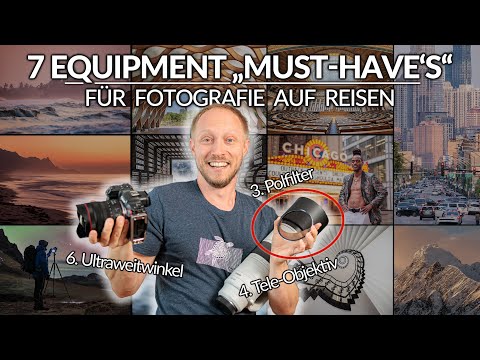 REISEFOTOGRAFIE | 7 EQUIPMENT "MUST-HAVE'S"