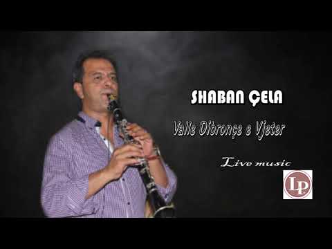 Shaban Çela   Valle Dibronçe e Vjeter