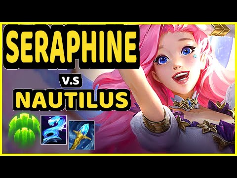 SERAPHINE vs NAUTILUS - BOTTOM SUPPORT GAMEPLAY - EUW Ranked MASTER