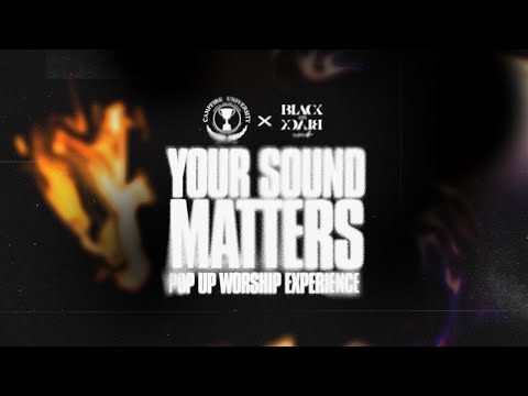 Your Sound Matters Pop-Up Worship Experience