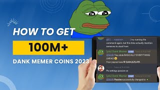 How to Get 100M+ Dank Memer Coins Fast - 🔥ULTIMATE GUIDE 🔥