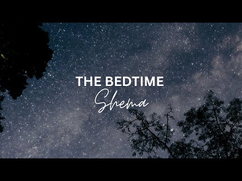 The Bedtime Shema | English Subtitles