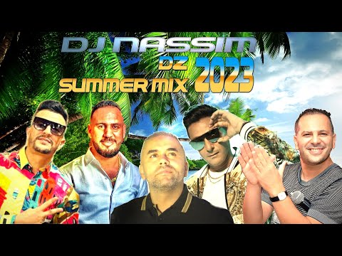 Dj Nassim - DZ Summer mix 2023 | Mashup Video Mix
