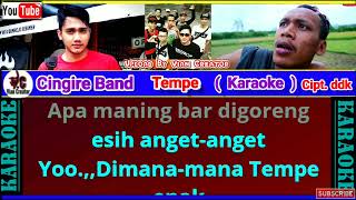 Download lagu Tempe ,  Karaoke  Tanpa vokal Cipt  DDK cingire mp3
