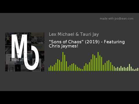 "Sons of Chaos" (2019) - Featuring Chris Jaymes!