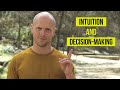 My Framework For Making Better Decisions And Trusting Your Intuition