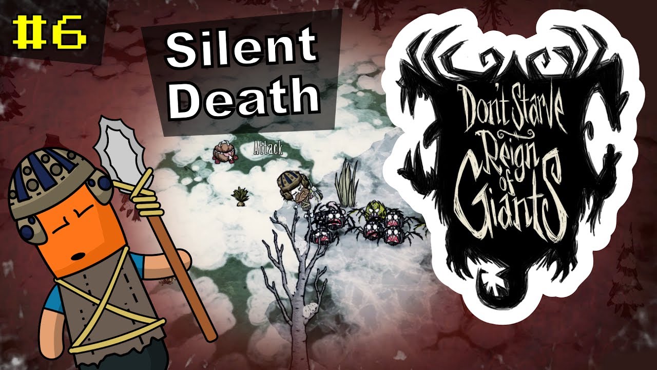 Don't Starve RoG #6 | Silent Death