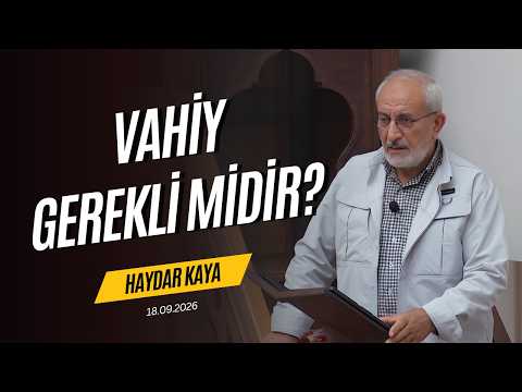Vahiy Gerekli midir? 