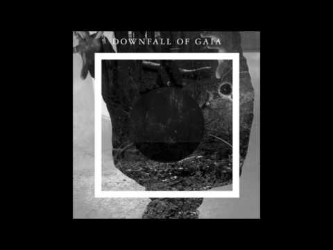 Downfall Of Gaia - Silere