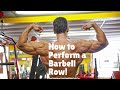 How to Perform a Barbell Row!
