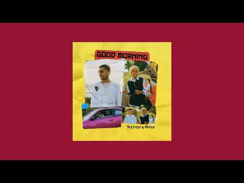 brytiago, moize - good morning (sped up)