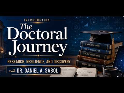 The Doctoral Journey: Research, Resilience, and Discovery