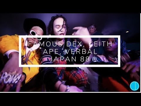 Famous Dex, Verbal and Keith Ape  - Japan 88  (Legendado PT-BR)