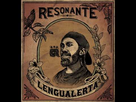 Lengualerta - Resonante, 2010 Album Completo