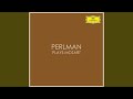 Mozart, Perlman: Violin Concerto No. 4 in D Major, K. 218 - 3. Rondeau (Andante grazioso -...