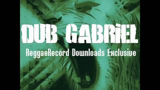 Dub Gabriel - RRDL Exclusive EP ft. U-Roy, Warrior Queen, Dr. Israel, Spaceape & MC Zulu