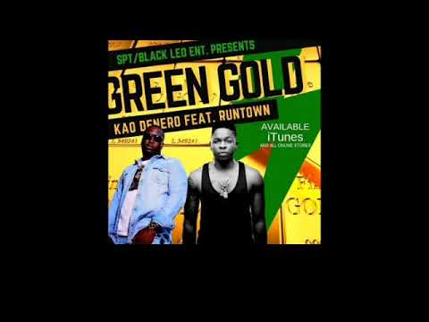 Kao Denero ft Runtown - Green Gold