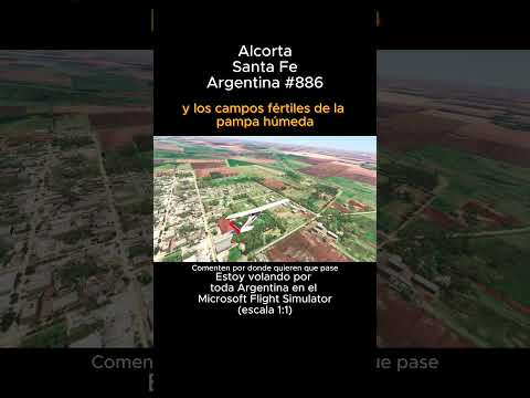 Alcorta, Santa Fe desde el Microsoft Flight Simulator #alcorta #santafe #msfs #joaha45 #argentina
