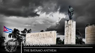 National Anthem of Cuba | La Bayamesa (The Bayamo Anthem)