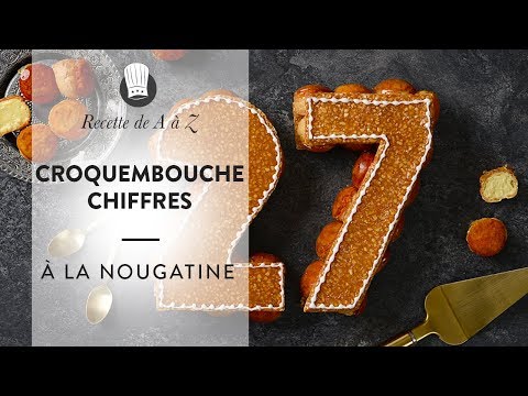 La Recette du Croquembouche Chiffres à la Nougatine expliquée de A à Z !