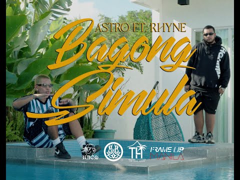 A$tro Ft. Rhyne - Bagong Simula (Official Music Video)