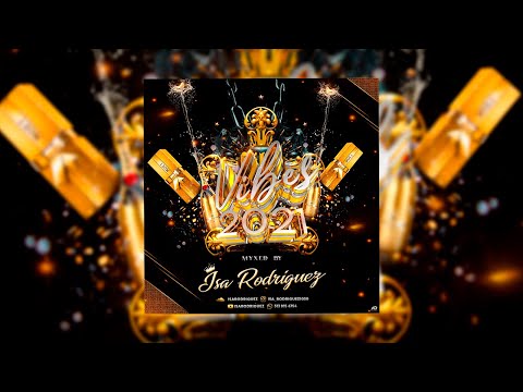 Isa Rodriguez - Vibes 2021